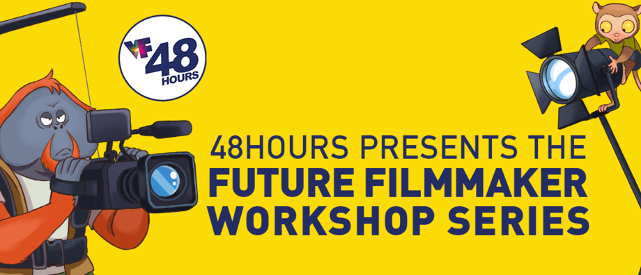 Future Filmmakers Workshops | 48HOURS 2024